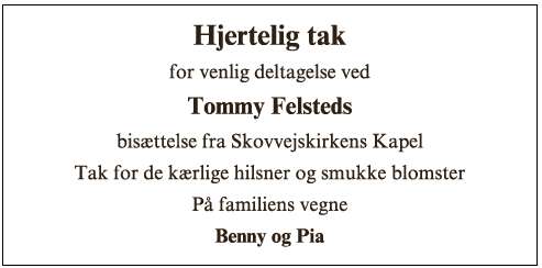 Tommy Felsted - Takannonce